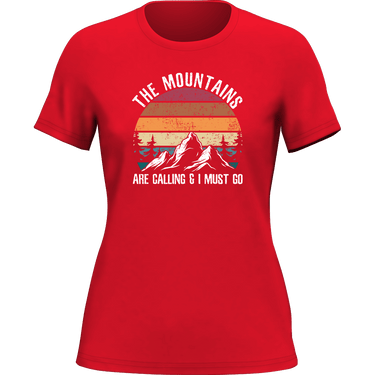 Hiking The Mountains Are Calling T-Shirt for Women